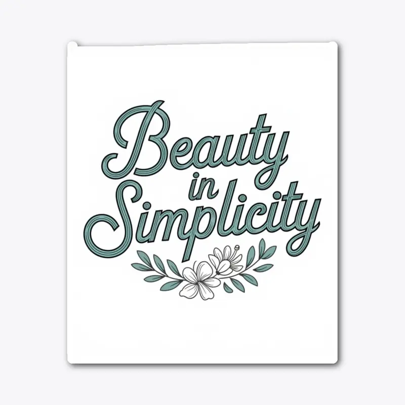 Beauty in Simplicity Typography Design