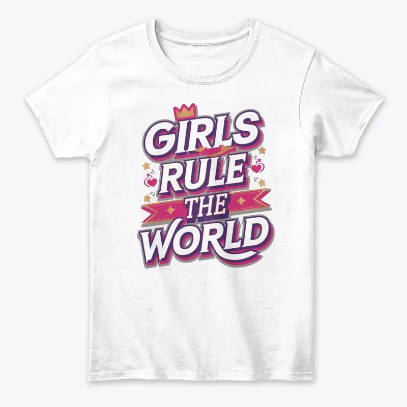 Girls Rule the World Empowering Design