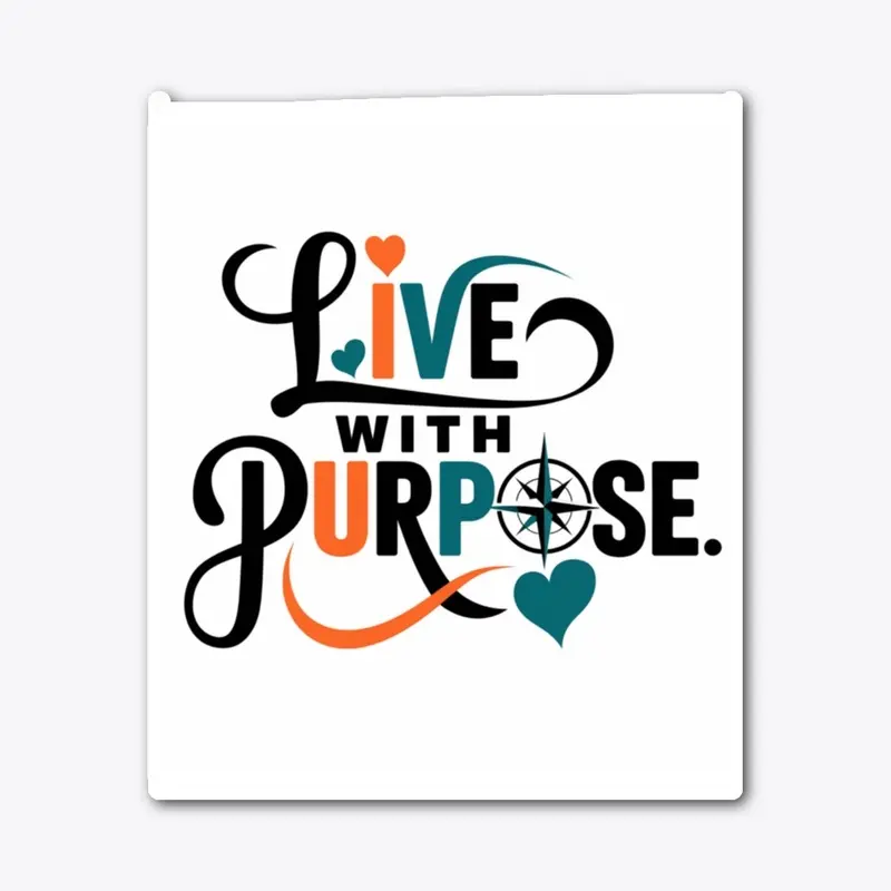 Live with Purpose Typography Design